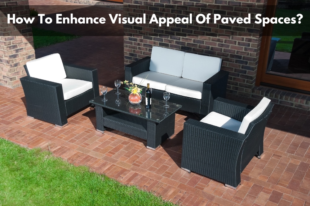 Image presents How To Enhance Visual Appeal Of Paved Spaces - Paving Design