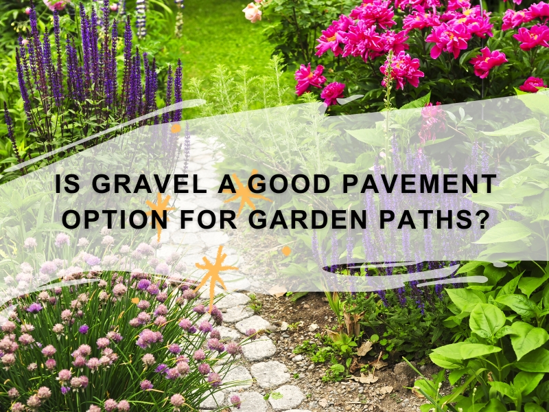 Gravel used as a pavement option for a vibrant garden path, surrounded by blooming flowers